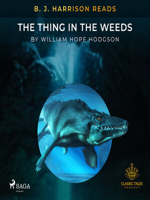 cover image of B. J. Harrison Reads the Thing in the Weeds